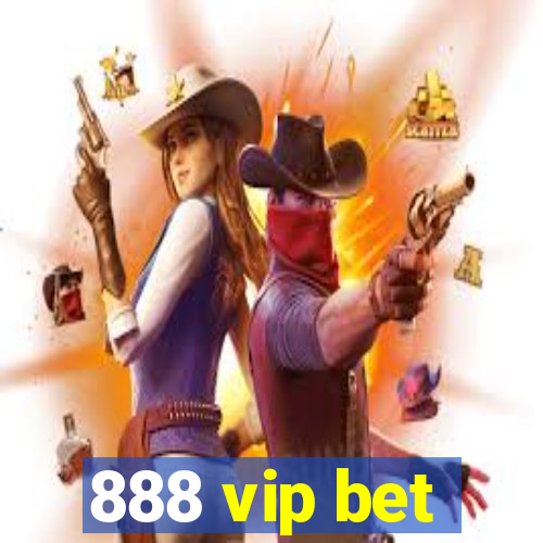 888 vip bet